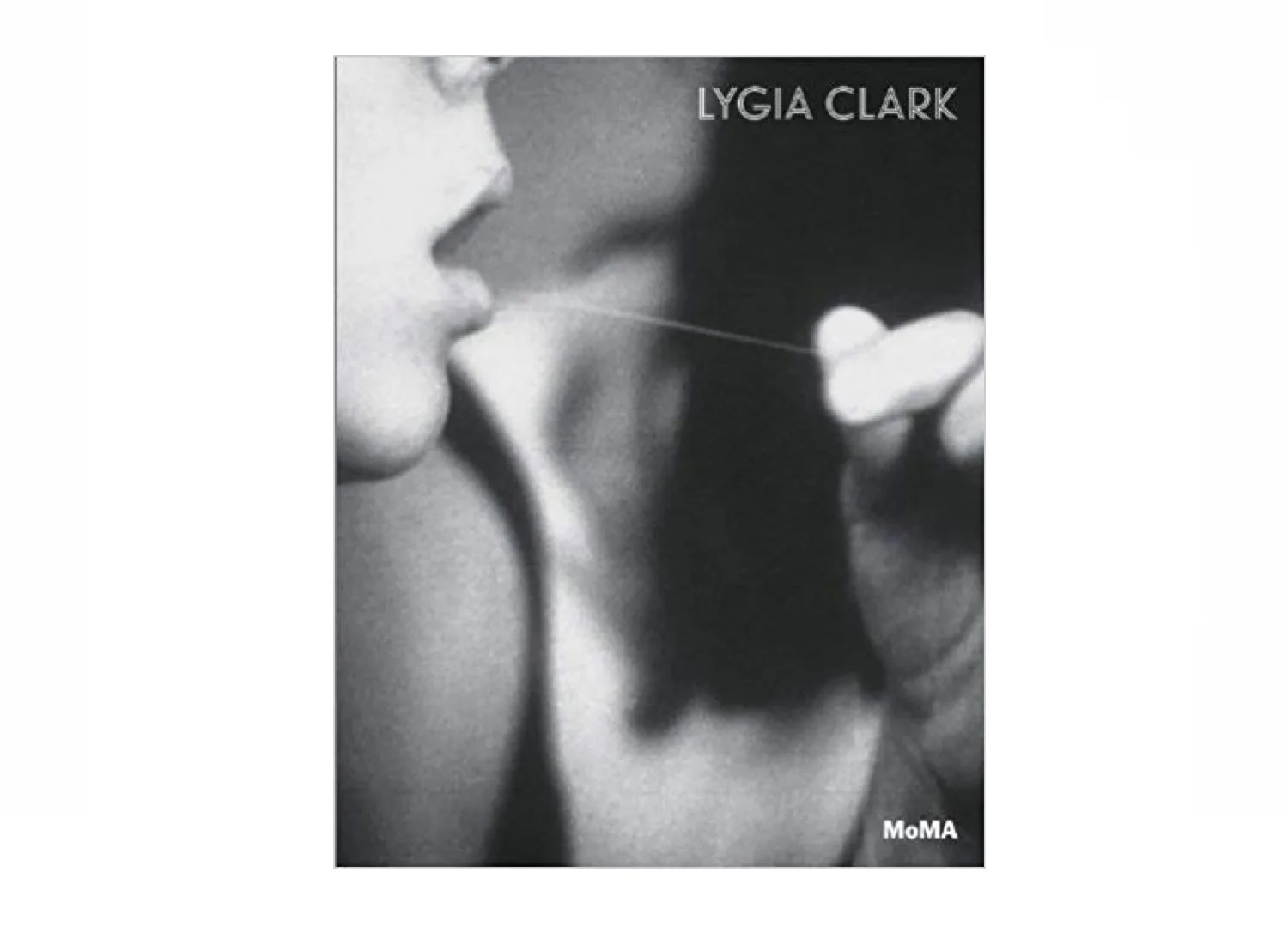 Lygia Clark: The Abandonment of Art 1948-1988